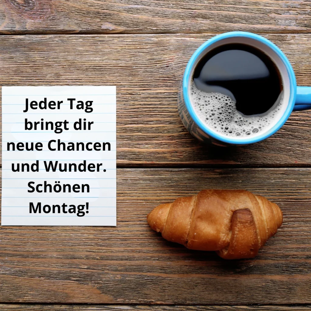 einen wunderschönen montag