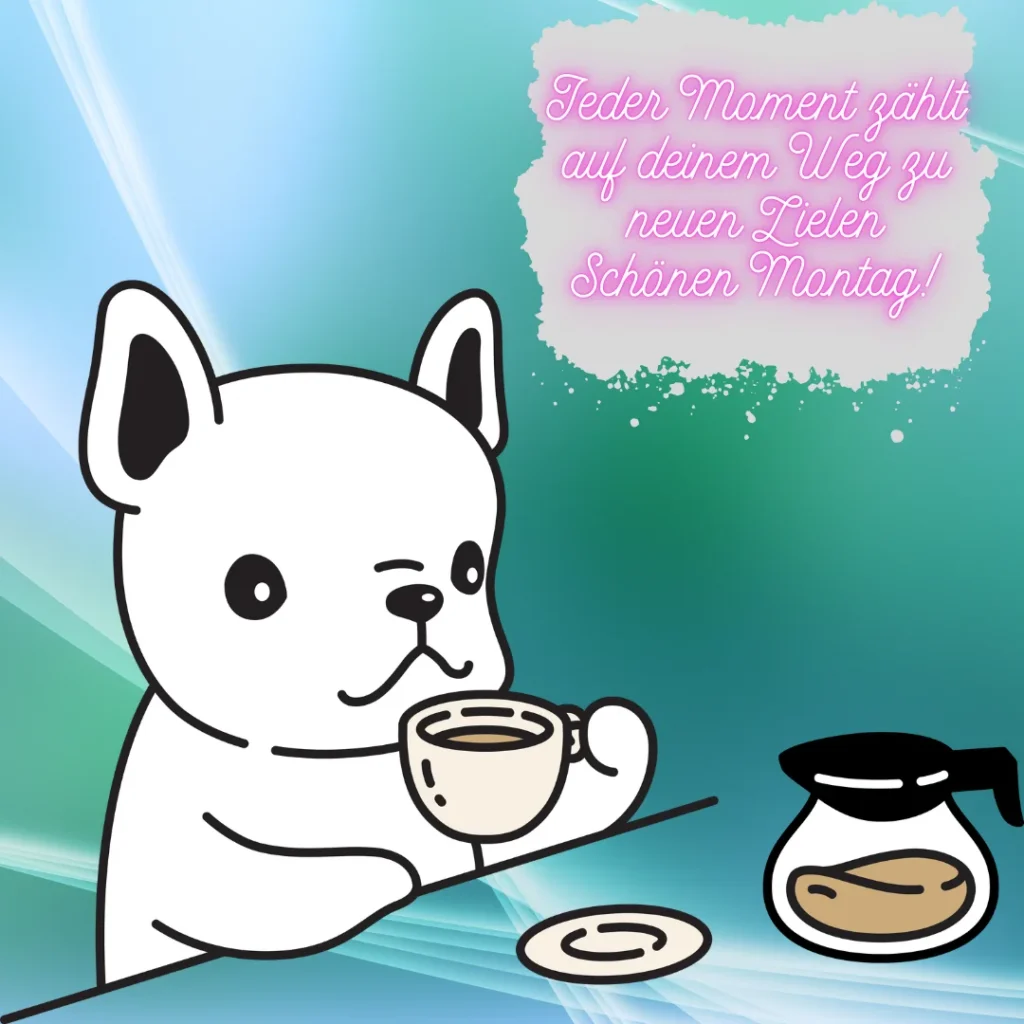 einen wunderschönen guten morgen montag